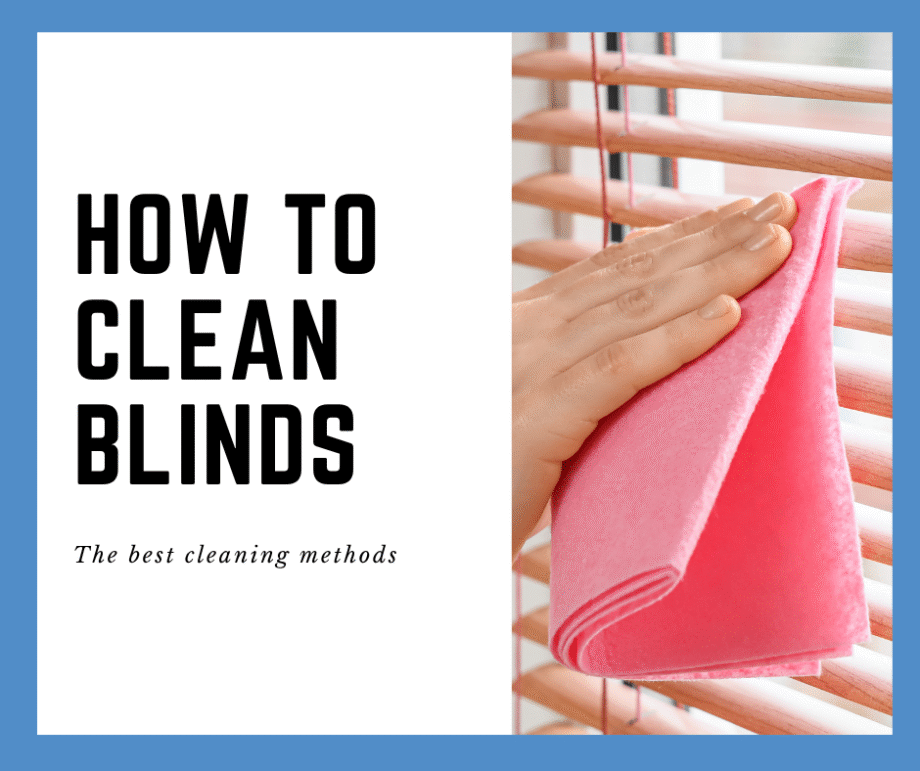 How to clean blinds